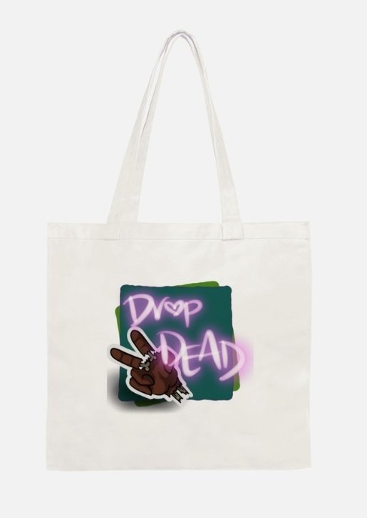 Tote Bag-Drop Dead